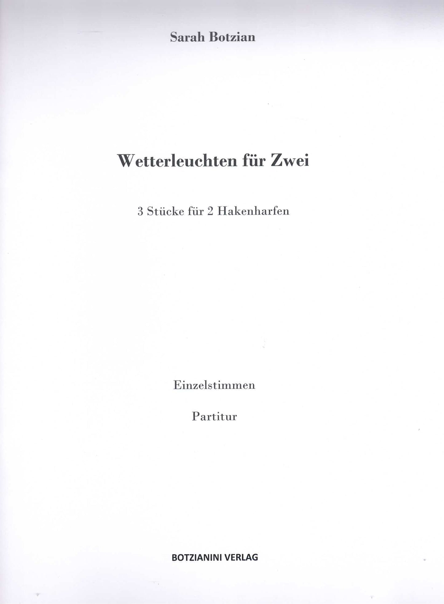 Wetterleuchten für Zwei - Sarah Botzian