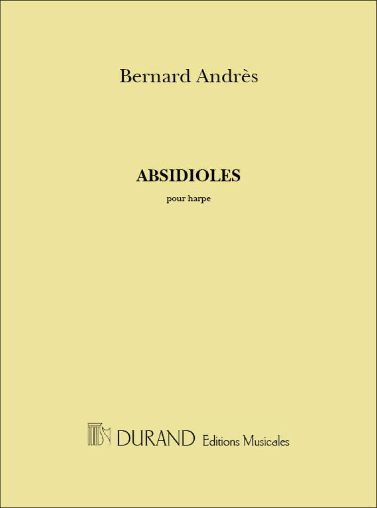 Absidioles - Harfe Solo - Bernard Andrès