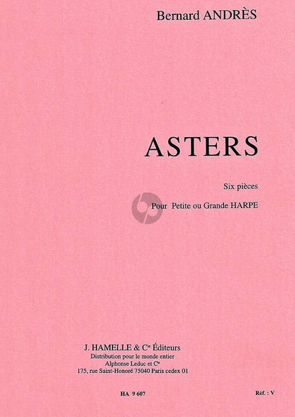 Asters - Harfe Solo - Bernard Andrès