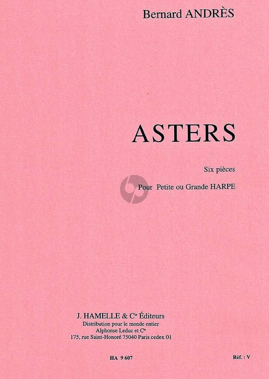 Asters - Harfe Solo - Bernard Andrès