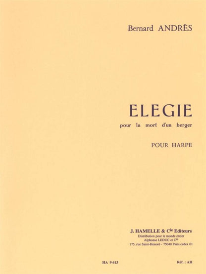 Elegie pour la mort d’un berger - Harfe Solo - Bernard Andrès