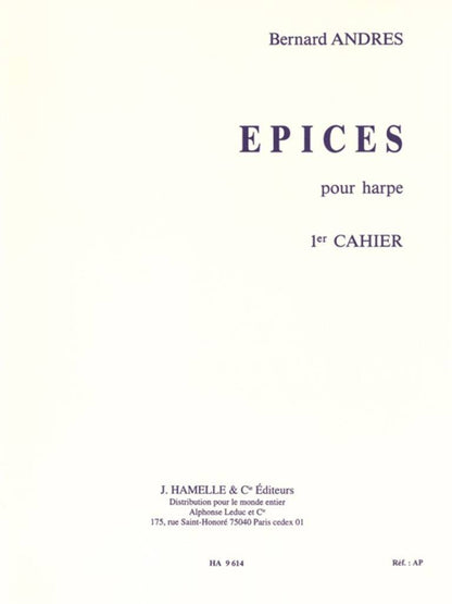 Epices - 1er Cahier: Harfe Solo - Bernard Andrès