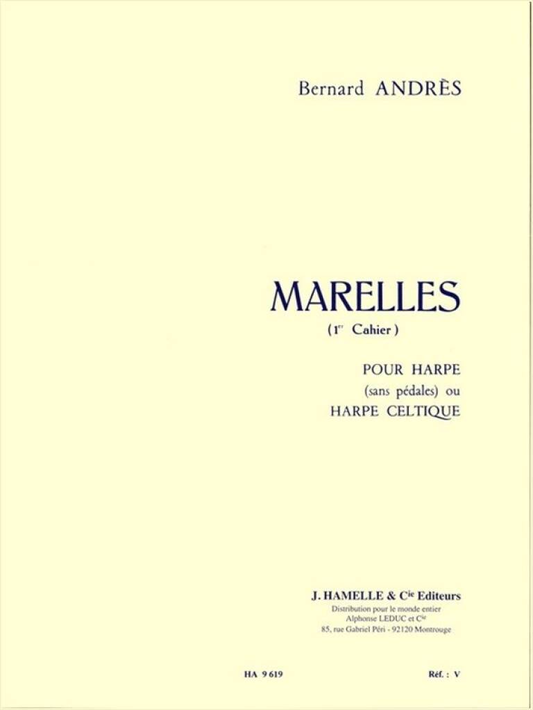 Marelles - 1er Cahier: Harfe Solo - Bernard Andrès