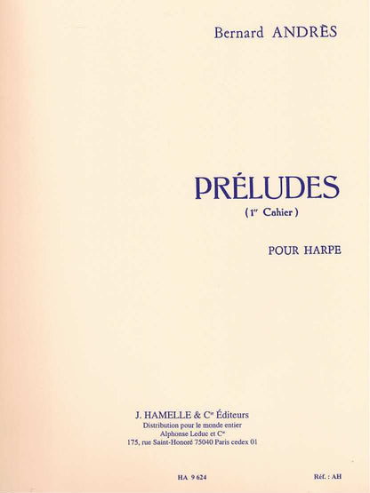 Préludes 1er Cahier - Harfe Solo - Bernard Andrès