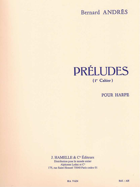 Préludes 1er Cahier - Harfe Solo - Bernard Andrès