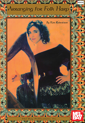 Arranging for Folk Harp - arr. Kim Robertson