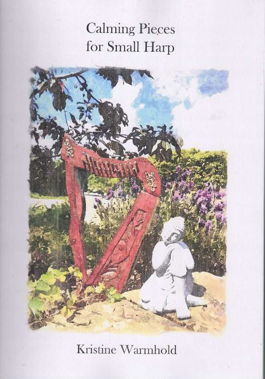 Calming Pieces for Small Harp - Kristine Warmhold