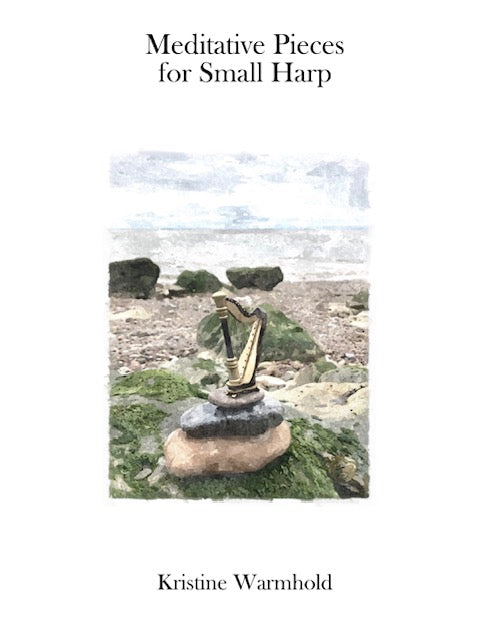 Meditative Pieces for Small Harp - Kristine Warmhold