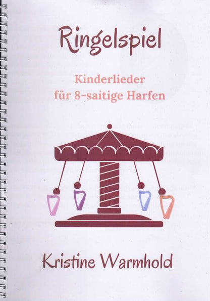 Ringelspiel Kinderlieder für 8-saitige Harfen - Kristine Warmhold