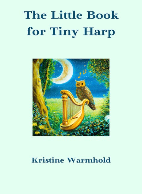 The Little Book for Tiny Harp - Kristine Warmhold