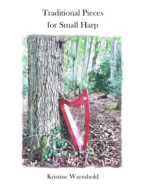 Traditional Pieces for Small Harp - Kristine Warmhold