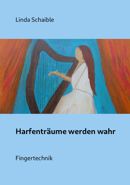 Harfenträume werden wahr (Fingertechnik) - Linda Schaible