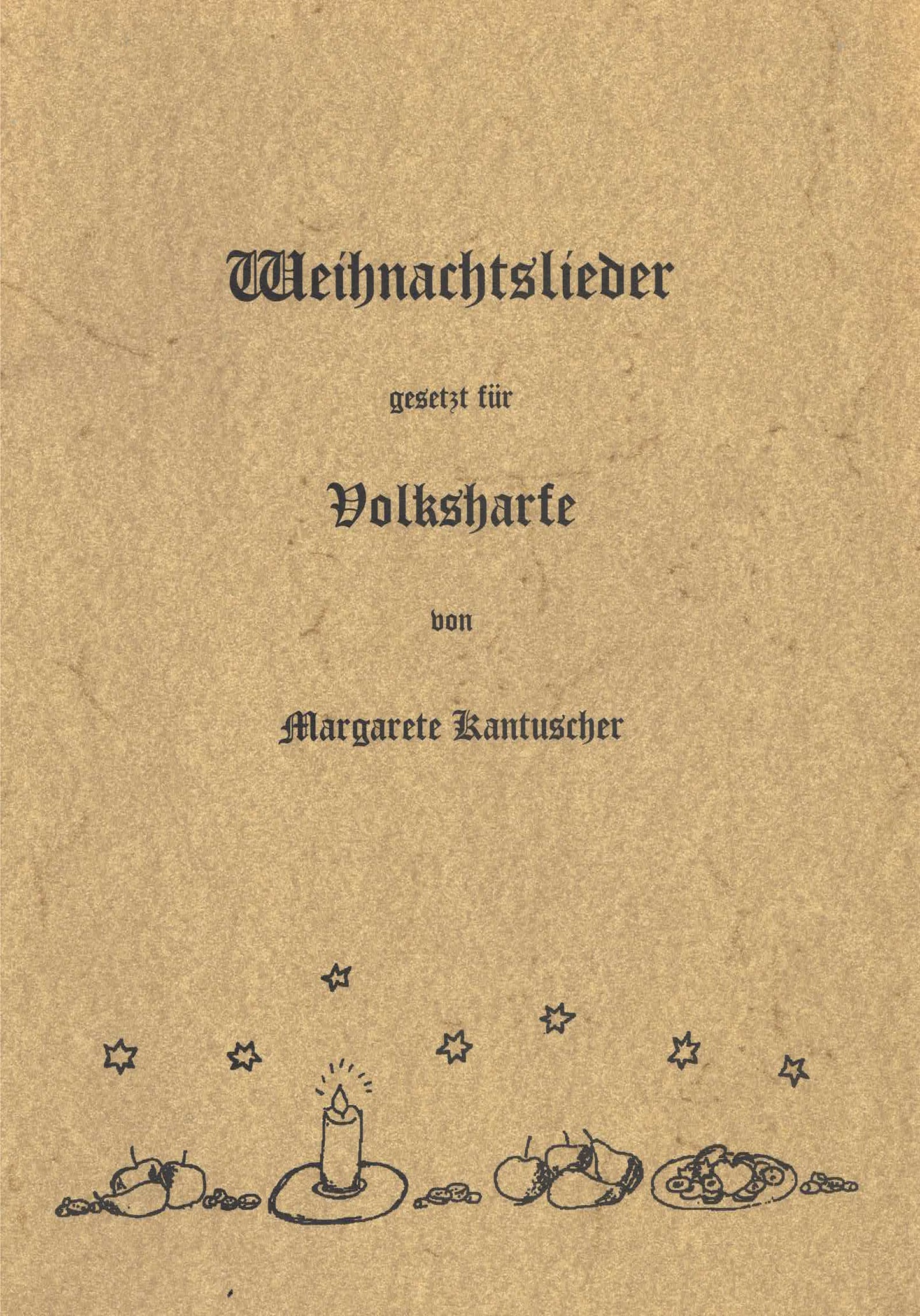 Weihnachtslieder für Volksharfe - Margarete Kantuscher
