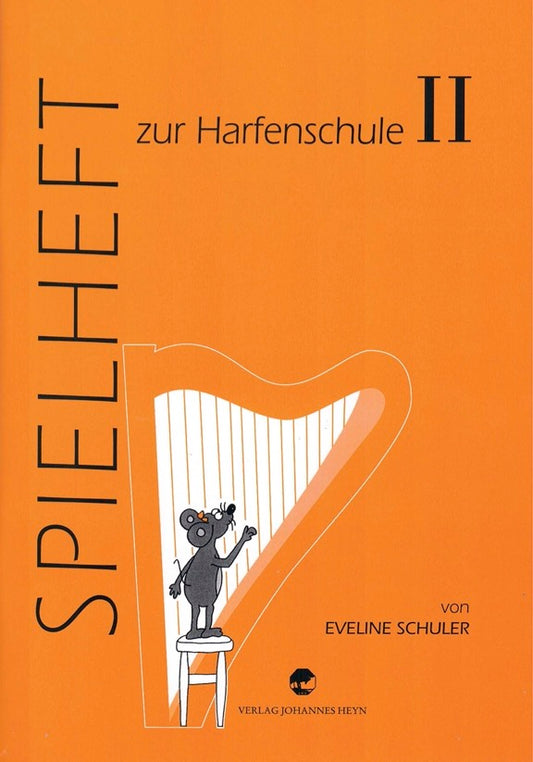 Spielheft zur Harfenschule 2 - Eveline Schuler