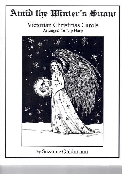 Amid the Winter Snow: Victorian Christmas Carols - Suzanne Guldimann