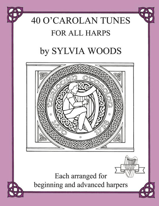 40 O’Carolan tunes for all harps - arr. Sylvia Woods