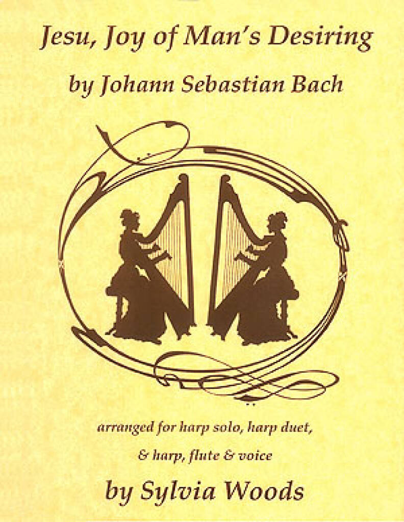 Jesu, Joy of Man’s Desiring - Johann Sebastian Bach (arr. Sylvia Woods)