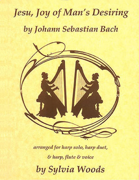 Jesu, Joy of Man’s Desiring - Johann Sebastian Bach (arr. Sylvia Woods)