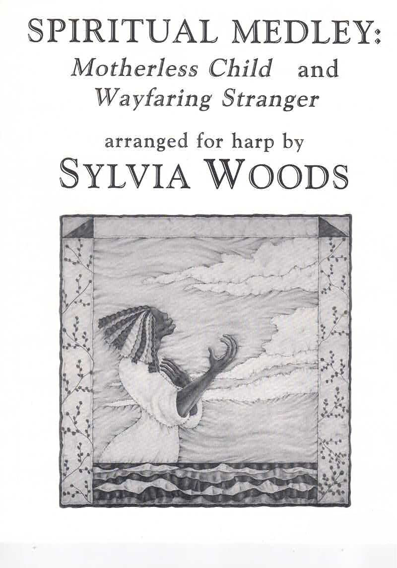 Spiritual Medley Harp Solo: Motherless Child & Wayfaring Stranger - arr. Sylvia Woods