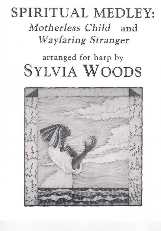 Spiritual Medley Harp Solo: Motherless Child & Wayfaring Stranger - arr. Sylvia Woods