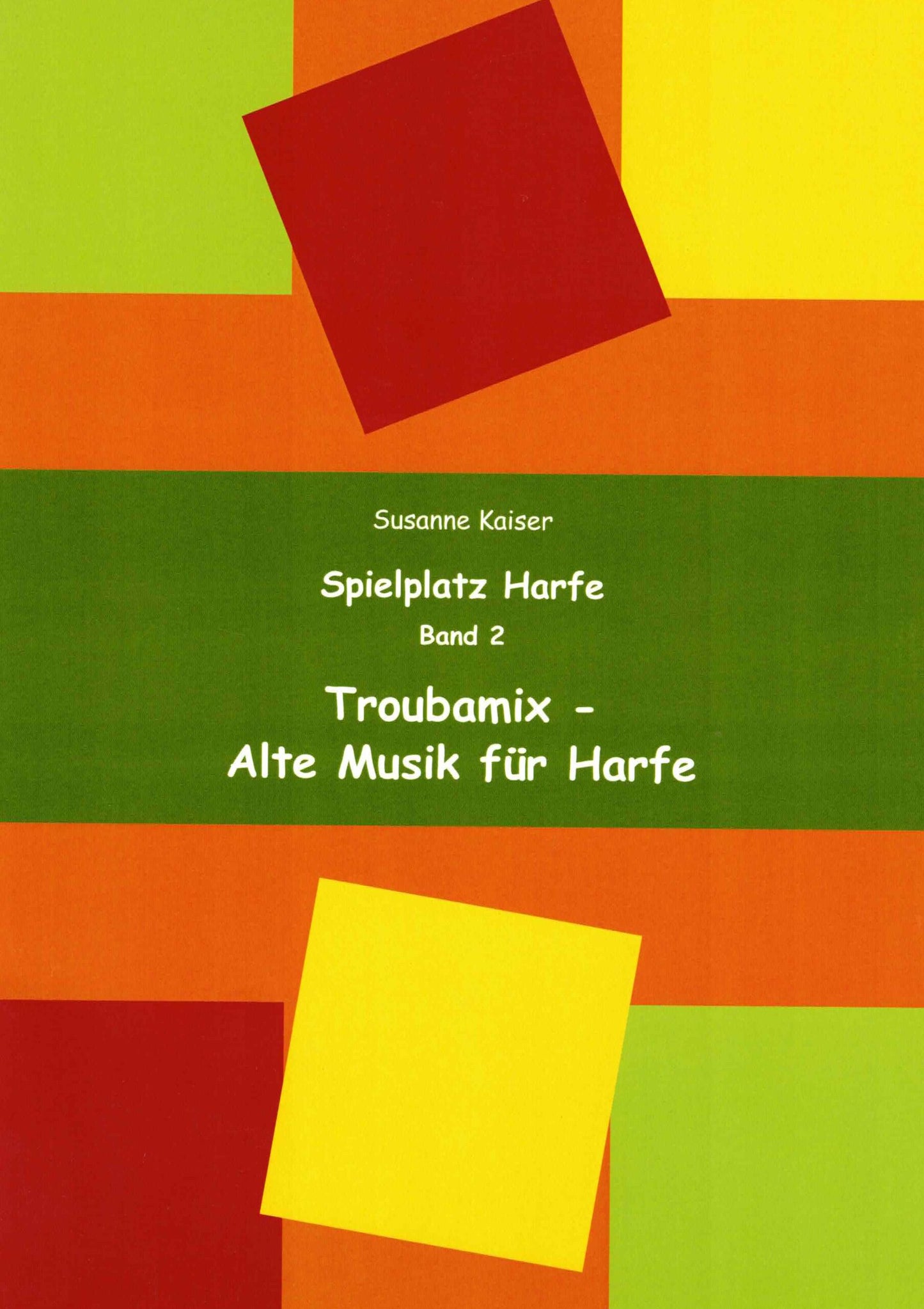 Troubamix - Alte Musik für Harfe - Susanne Kaiser