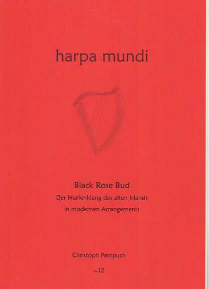 harpa mundi - Black Rose Bud - C. Pampuch