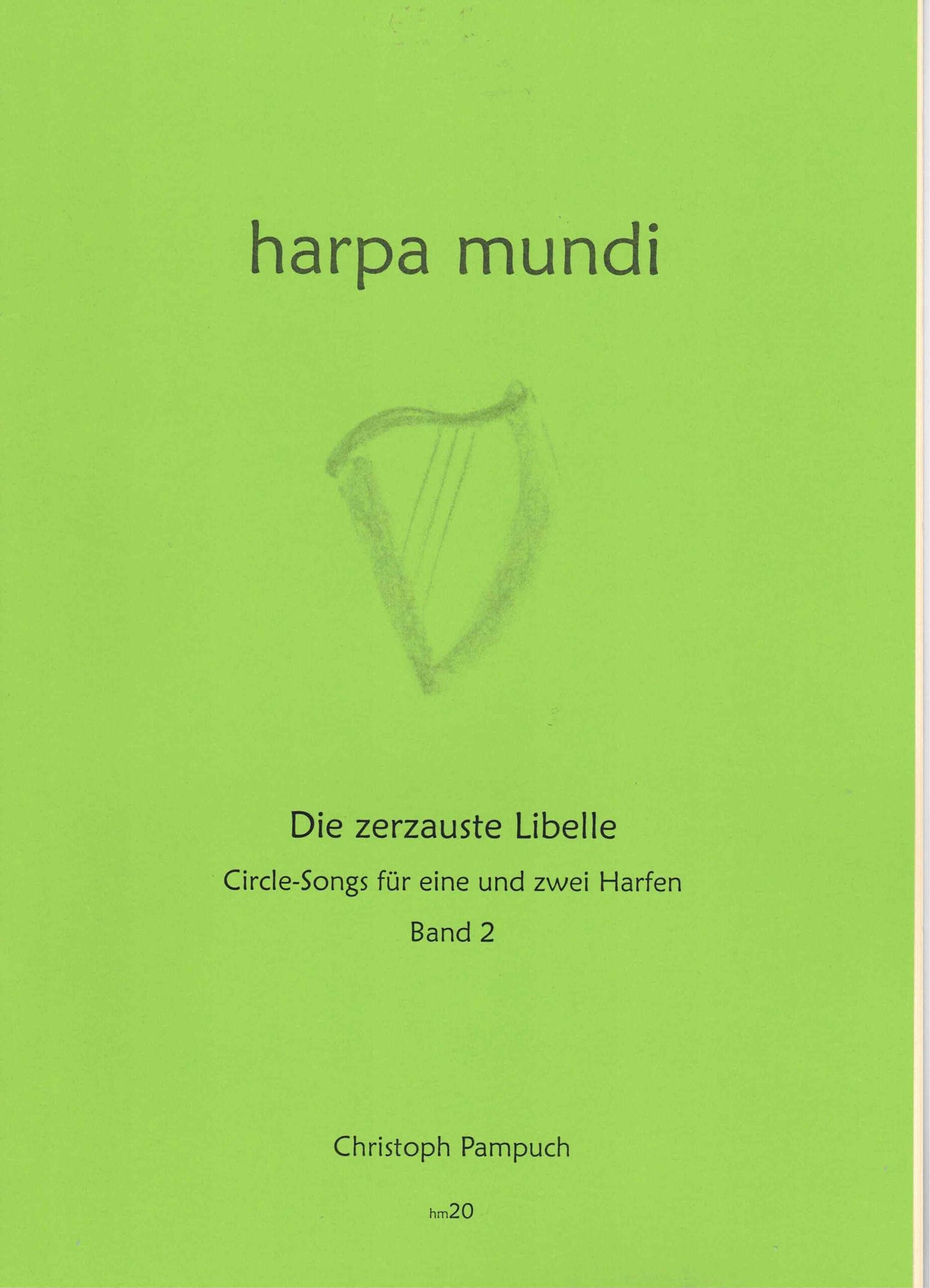 harpa mundi - Die zerzauste Libelle - C. Pampuch