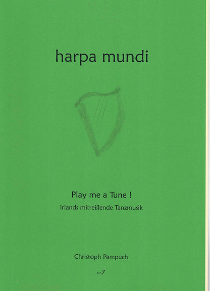 harpa mundi - Play me a Tune! - C. Pampuch