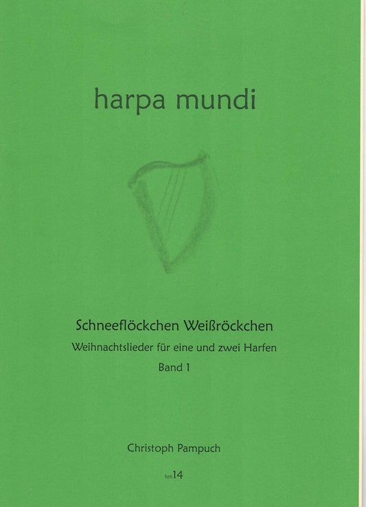harpa mundi - Schneeflöckchen Weißröckchen - C. Pampuch