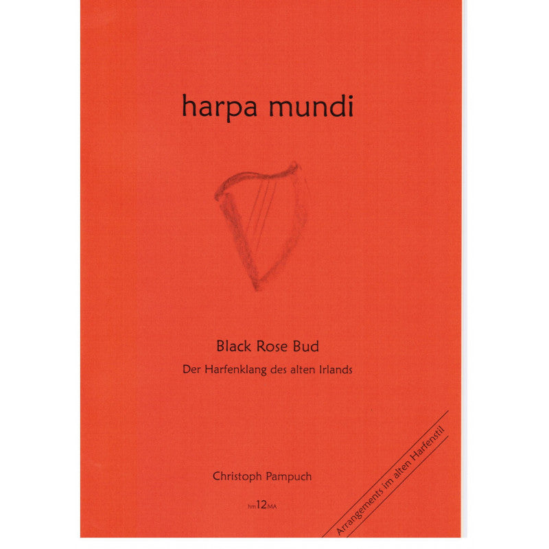 harpa mundi - Black Rose Bud - C. Pampuch