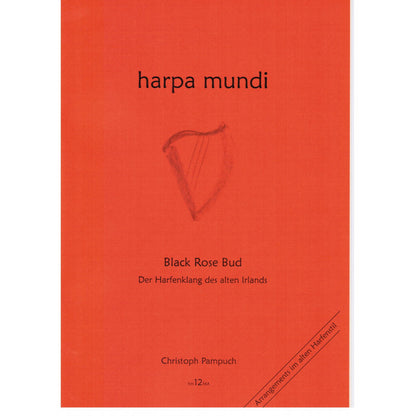 harpa mundi - Black Rose Bud - C. Pampuch